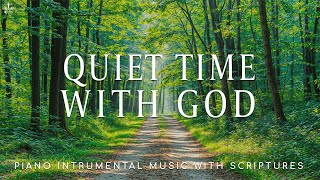 Quiet Time With God Instrumental Worship Prayer amp Meditation Music With Scriptures🌿Divine Melodies [upl. by Eversole]