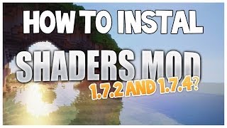 Minecraft How to install Shaders Mod 172 amp 174  No Laggy ShaderPack  Download Links [upl. by Mikah233]