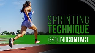 Sprinting Technique  Ground Contact amp Force Application [upl. by December]