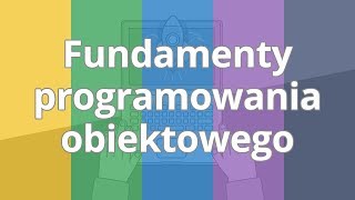 Kurs programowania obiektowego  Wstęp do kursu  ▶strefakursowpl◀ [upl. by Yreneh]