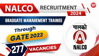 277 Vacancies as GET in NALCO through GATE 2023  NALCO Recruitment Notification 2024 [upl. by Hellah]