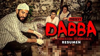 DABBA LA POSESION DEMONIACA FOUND FOOTAGE RESUMEN EN 22 MINUTOS THEGEVY [upl. by Suiddaht192]