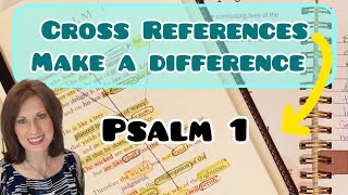 Using Cross References Psalm 1 Study Time [upl. by Donnamarie]