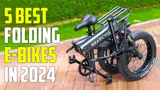 5 Best Folding Electric Bikes 2024  Best Foldable EBike 2024 [upl. by Eicirtap]