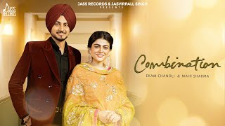 Combination Official Video Ekam Chanoli  Maahi Sharma  Jaz  New Punjabi Song 2024  JassRecords [upl. by Luoar]