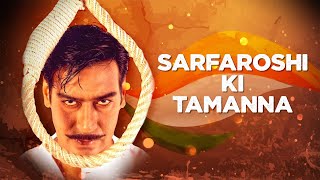 Sarfaroshi Ki Tamanna Sad  The Legend of Bhagat Singh  AR Rahman  Ajay Devgn  Patriotic Songs [upl. by Haggi745]