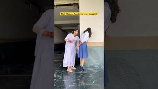 Ek aisi teacher har school m hoti hai👩‍🏫😂 shorts funnyshorts comedyshorts teacherlife [upl. by Aletha]