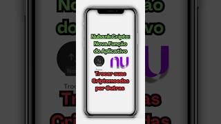 APP NUBANK COMO FUNCIONA PARTE 3  NOVA FUNCAO TROCAR CRIPTO  BITCOIN  ETHEREUM  SOLANA  USDC [upl. by Areht]