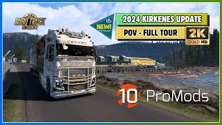 ProMods 271  POV KIRKENES FULL TOUR in ETS2 151  No Commentary 2K 60FPS QUAD HD [upl. by Sotnas386]