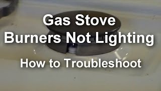 Gas Stove Top Burners Not Lighting  Not Working [upl. by Barbabas426]