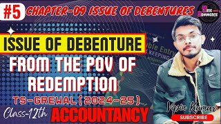 PART5ISSUE OF DEBENTURESCAPTER9ISSUE OF DEBENTURES FROM POV OF REDEMPTIONCLASS12 [upl. by Ellivnarg713]