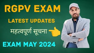 RGPV Exam Latest Update RGPV Exam Time Table May 2024  RGPV Exam News [upl. by Sedlik406]