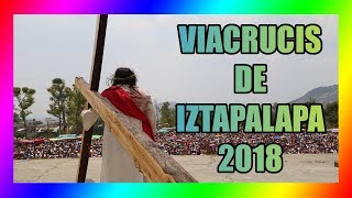 VIACRUCIS EN IZTAPALAPA 2018  PARTE 2 [upl. by Deonne]