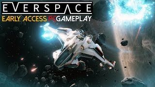 EVERSPACE Gameplay PC HD [upl. by Robinette99]