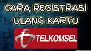 Cara Mudah Registrasi Ulang Kartu Telkomsel [upl. by Tammie255]