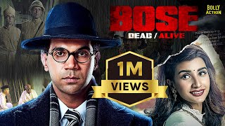 Bose Movie Hindi Full Movie  Rajkummar Rao Patralekha Naveen Kasturia  Hindi Movie 2024 [upl. by Niltag]