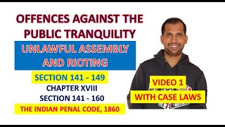 Offences Against Public Tranquility  Chapter VIII  Section 141 160  The Indian Penal Code 1860 [upl. by Flo]