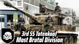 Who were Germanys most Brutal Division 3rd SS Totenkopf Panzer Division  Historical Insight [upl. by Ahtabat]