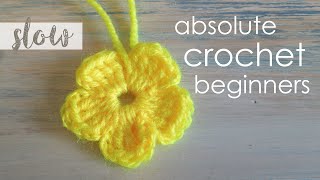 How To Crochet a Simple Flower  Absolute Beginners [upl. by Diana]