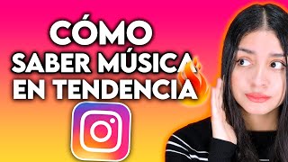 Cómo Saber que Música está en TENDENCIA en INSTAGRAM 2024 [upl. by Ianej]