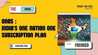 ONOS Indias One Nation One Subscription Plan Nov 30 [upl. by Audwen]