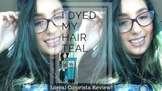 Loreal Colorista Review  Teal hair  Dying my light brown hair  Makeupwithlee [upl. by Anitsihc]