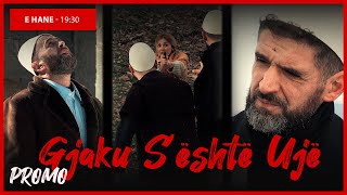 Promo  Gjaku Sështë Ujë  Episodi 20 Traditat Shqiptare [upl. by Pail24]