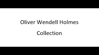 Oliver Wendell Holmes  Collection [upl. by Lashonde]