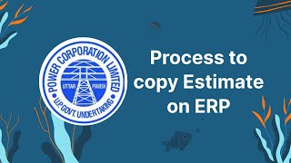 Process to copy estimate on ERP Complete Tutorial [upl. by Sorgalim19]