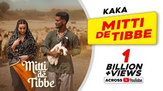 KAKA New Punjabi Song  Mitti De Tibbe Official Video  Afsha Khan  Latest Punjabi Songs 2022 [upl. by Ecirtaed]