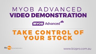 MYOB Advanced  Take Control Of Your Stock  Demonstration [upl. by Ysdnyl436]