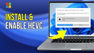 How to Install and Enable HEVC on Windows 11 2024 [upl. by Yllime]