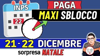 Inps PAGA 21  22 DICEMBRE ⚡ maxi SBLOCCO DATE NATALE RDC AUU PENSIONI BONUS SPESA 730 INVALIDI ADI [upl. by Hennessy]