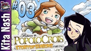 Return to PopoloCrois Gameplay MWAHAHA PART 3 A Story of Seasons Fairytale Walkthrough [upl. by Kurth]