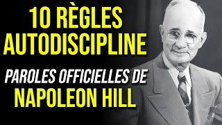 Napoleon Hill  Les 10 Règles de lAutoDiscipline A VOIR ABSOLUMENT  en Français [upl. by Suciram]