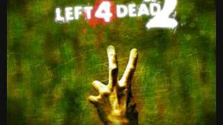 Left 4 Dead 2 Soundtrack Left 4 Death [upl. by Minna]