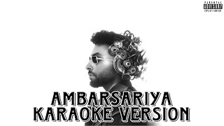 Ambarsaria  KARAOKE  Navaan Sandhu  HomeBoy  Kaater  Lavish Dhiman  New Punjabi songs 2024 [upl. by Enaelem]