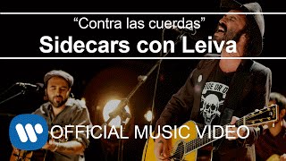 Sidecars  Contra las cuerdas con Leiva [upl. by Sneed280]