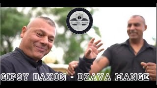 🥃🎙️Gipsy Daxon  Dzava Mange  Official VideoKlip  2023 🎙️🥃 [upl. by Bernardo35]