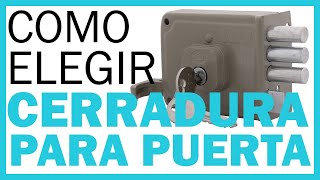 CERRADURAS 👉 ¿Cómo Elegir la Cerradura Correcta para tu Puerta 🔑 [upl. by Naerda818]