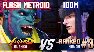 SF6 ▰ FLASH METROID Blanka vs IDOM 3 Ranked Manon ▰ High Level Gameplay [upl. by Idnem]