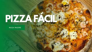 Pizza Integral Masa Madres Fácil [upl. by Shiff]