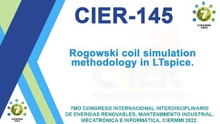 CIER145 “Rogowski coil simulation methodology in LTspicequot [upl. by Asiole17]