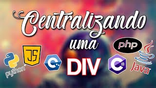 Como centralizar uma DIV dentro de outra DIV  Programação [upl. by Hunt]