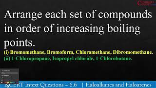 Arrange each set of compounds in order of increasing boiling pointsi Bromomethane Bromoform [upl. by Mirisola689]