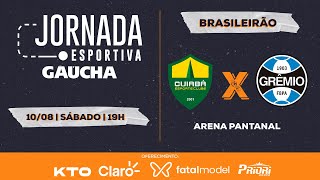 Cuiabá x Grêmio  Brasileirão  Jornada Digital  10082024 [upl. by Bealle]