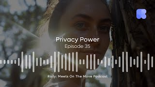 Ep 35 Privacy Power  The Power of Privacy and Setting Boundaries in an Oversharing Culture [upl. by Kcirddahc8]