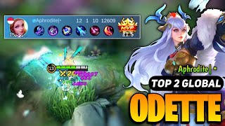 Odette Best Build 2023  Odette Top Global Gameplay  By Aphrodite•  Mobile Legends [upl. by Agosto985]