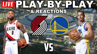 Portland Trail Blazers vs Golden State Warriors  Live PlayByPlay amp Reactions [upl. by Yelik]