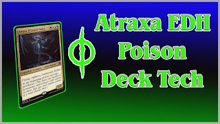 Atraxa EDH POISON Deck Tech [upl. by Valenza]